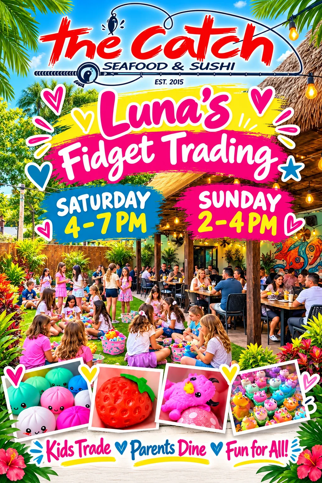 Flyer for Luna's Fidget Trading at The Catch: Saturday 4 to 7 PM, Sunday 2 to 4 PM. Kids trade, parents dine.